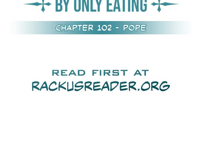 Level Up Chỉ Bằng Cách Ăn Cơm - Chương 102